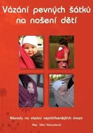 Vázání pevných šátků na nošení dětí